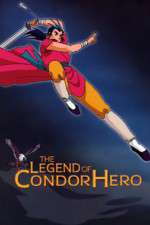 Watch Shin Chou Kyou Ryo: Condor Hero Putlocker