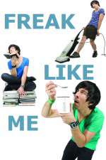 Watch Freak Like Me Putlocker