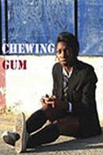 Watch Chewing Gum Putlocker