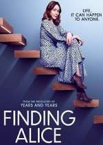 Watch Finding Alice Putlocker