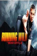 Watch Running Wild with Bear Grylls Putlocker
