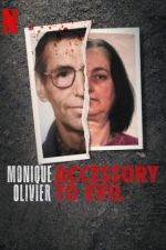 Watch Monique Olivier: Accessory to Evil Putlocker
