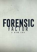Watch Forensic Factor: A New Era Putlocker