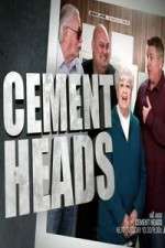 Watch Cement Heads Putlocker