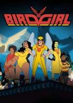 Watch Birdgirl Putlocker