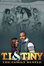 Watch T.I. and Tiny's 'Family Hustle Putlocker