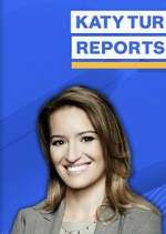 Watch Katy Tur Reports Putlocker