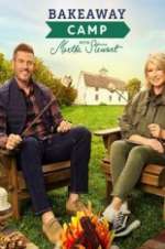 Watch Bakeaway Camp with Martha Stewart Putlocker