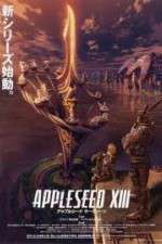Watch Appleseed XIII Putlocker