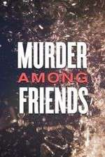 Watch Murder Among Friends Putlocker