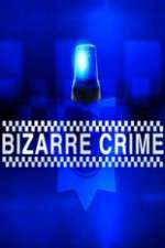 Watch Bizarre Crime Putlocker