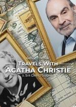 Watch Travels With Agatha Christie & Sir David Suchet Putlocker