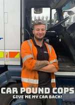 Watch Car Pound Cops: Give Me My Car Back! Putlocker