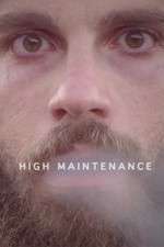 Watch High Maintenance Putlocker