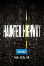 Watch Haunted Highway Putlocker