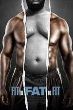 Watch Fit to Fat to Fit Putlocker