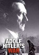 Watch Adolf Hitler's War Putlocker