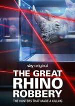 Watch The Great Rhino Robbery Putlocker