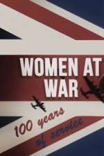 Watch Women at War: 100 Years of Service Putlocker