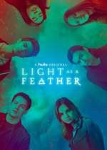 Watch Light as a Feather Putlocker