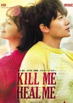 Watch Kill Me, Heal Me Putlocker