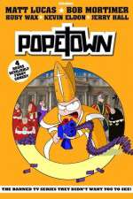 Watch Popetown Putlocker