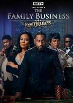 Watch Carl Weber\'s The Family Business: New Orleans Putlocker