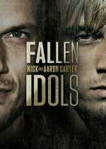 Watch Fallen Idols: Nick and Aaron Carter Putlocker