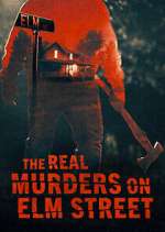 Watch The Real Murders on Elm Street Putlocker