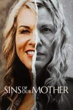 Watch Sins of Our Mother Putlocker