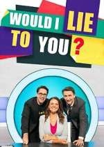 Watch Would I Lie to You? Putlocker
