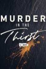 Watch Murder In The Thirst Putlocker