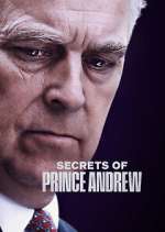 Watch Secrets of Prince Andrew Putlocker