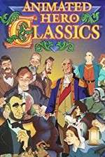 Watch Animated Hero Classics Putlocker