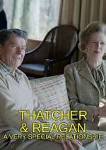 Watch Thatcher & Reagan: A Very Special Relationship Putlocker