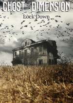Watch Ghost Dimension Lock Down Putlocker