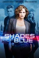 Watch Shades of Blue Putlocker