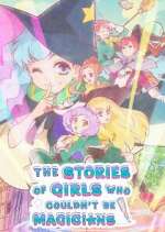 Watch Mahoutsukai ni Narenakatta Onnanoko no Hanashi Putlocker