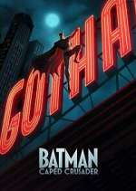 Watch Batman: Caped Crusader Putlocker