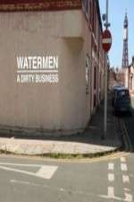 Watch Watermen A Dirty Business Putlocker