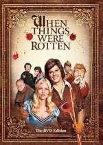 Watch When Things Were Rotten Putlocker