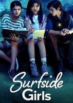 Watch Surfside Girls Putlocker
