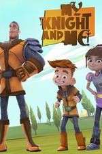 Watch My Knight and Me Putlocker