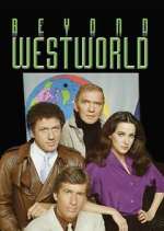 Watch Beyond Westworld Putlocker