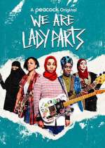 Watch We Are Lady Parts Putlocker