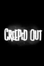 Watch Creeped Out Putlocker