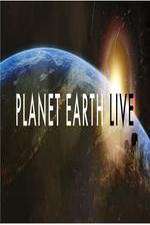 Watch Planet Earth Live Putlocker