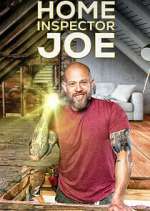 Watch Home Inspector Joe Putlocker