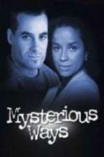 Watch Mysterious Ways Putlocker