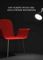 Watch Off Script with The Hollywood Reporter Putlocker